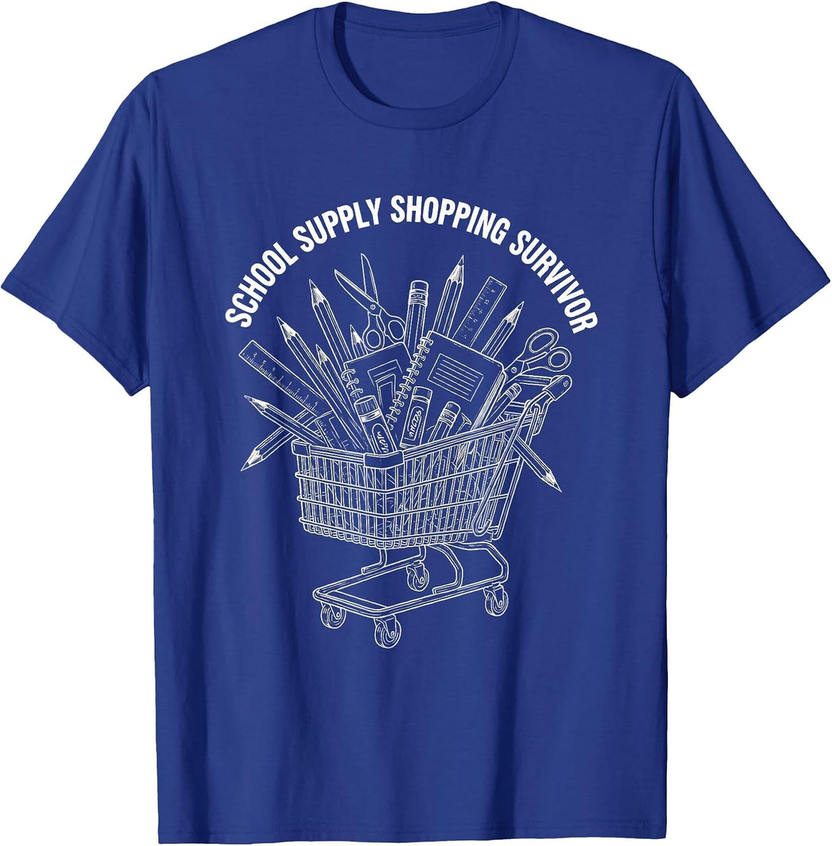 School Supply Shopping Survivor First Day Design T-Shirt - Royal Blue