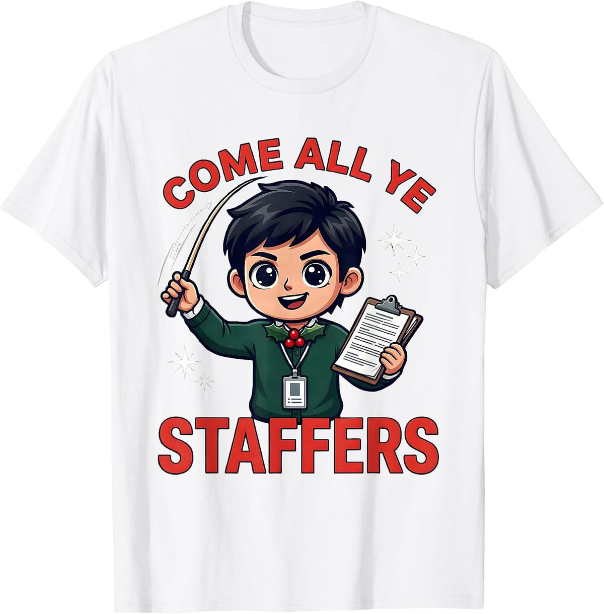 Men's COME ALL YE STAFFERS Funny Music Teacher Christmas T-Shirt - White