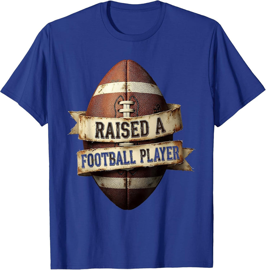 Raised a Football Player Proud Football Dad Design T-Shirt - Royal Blue