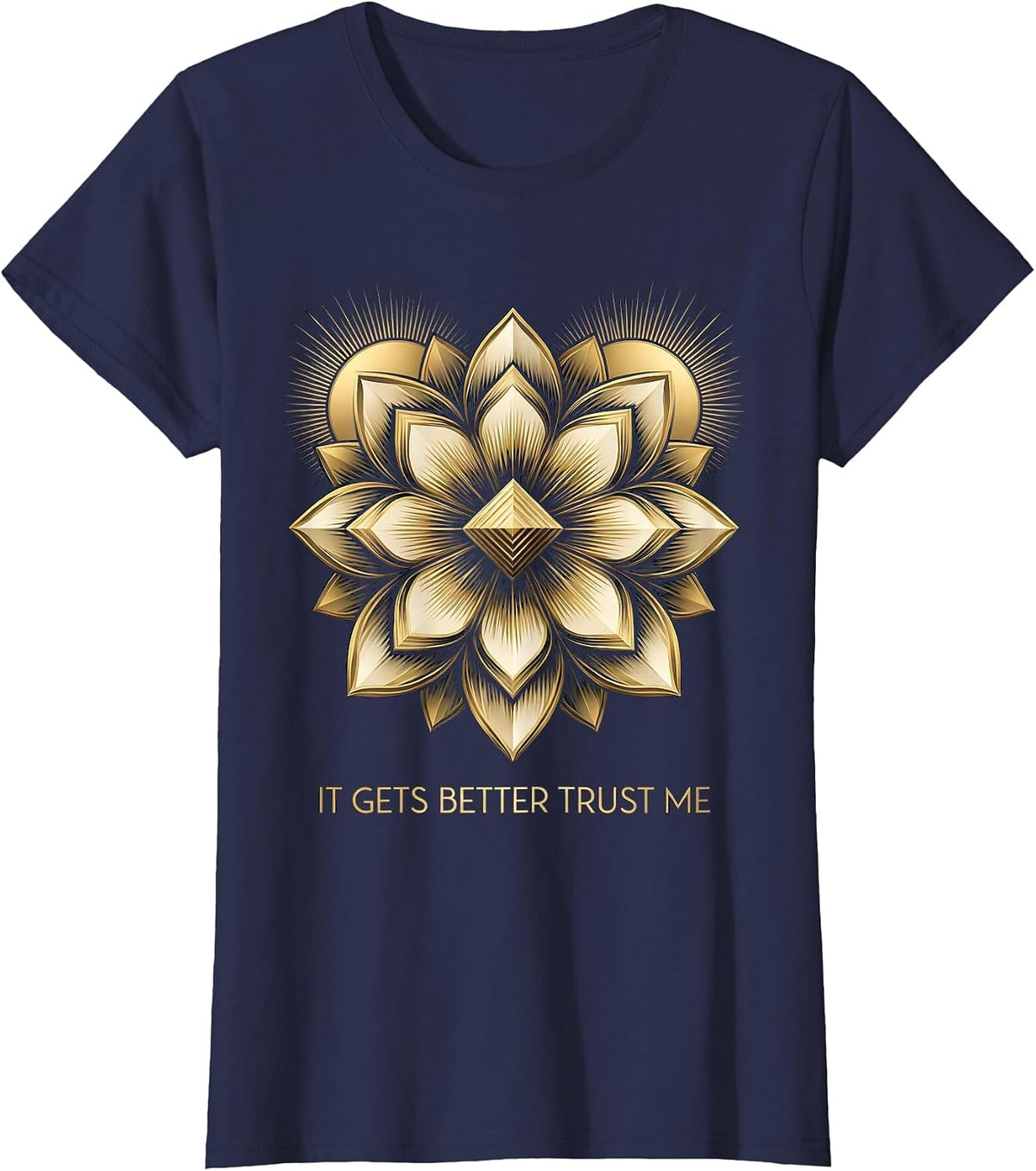 Women's It Gets Better Trust Me Mental Health Matters T-Shirt - Navy Blue