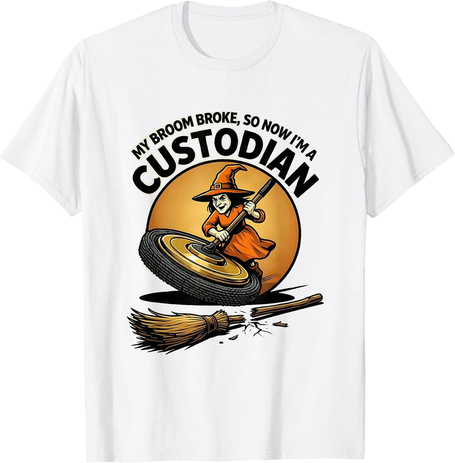Men's My Broom Broke So Now I'm A Custodian Funny Halloween T-Shirt - White