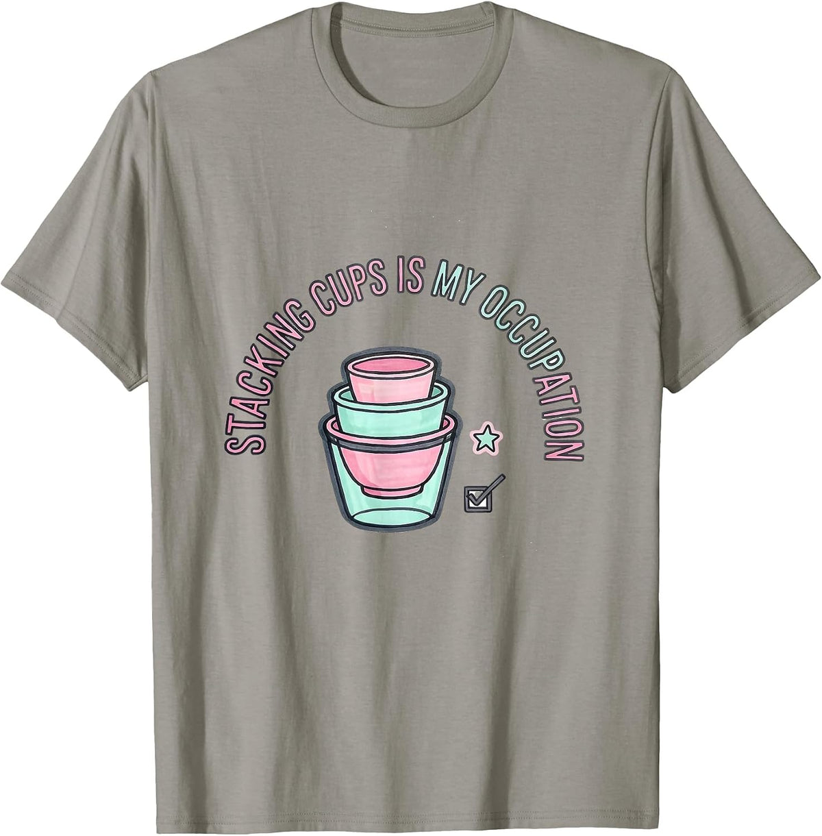 Men's Stacking Cups Is My Occupation Kawaii Occupational Therapy T-Shirt - Slate Grey