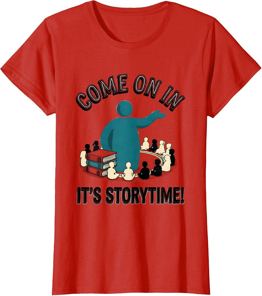 Women's Come On In, It's Storytime! Librarian Library Day School T-Shirt - Red