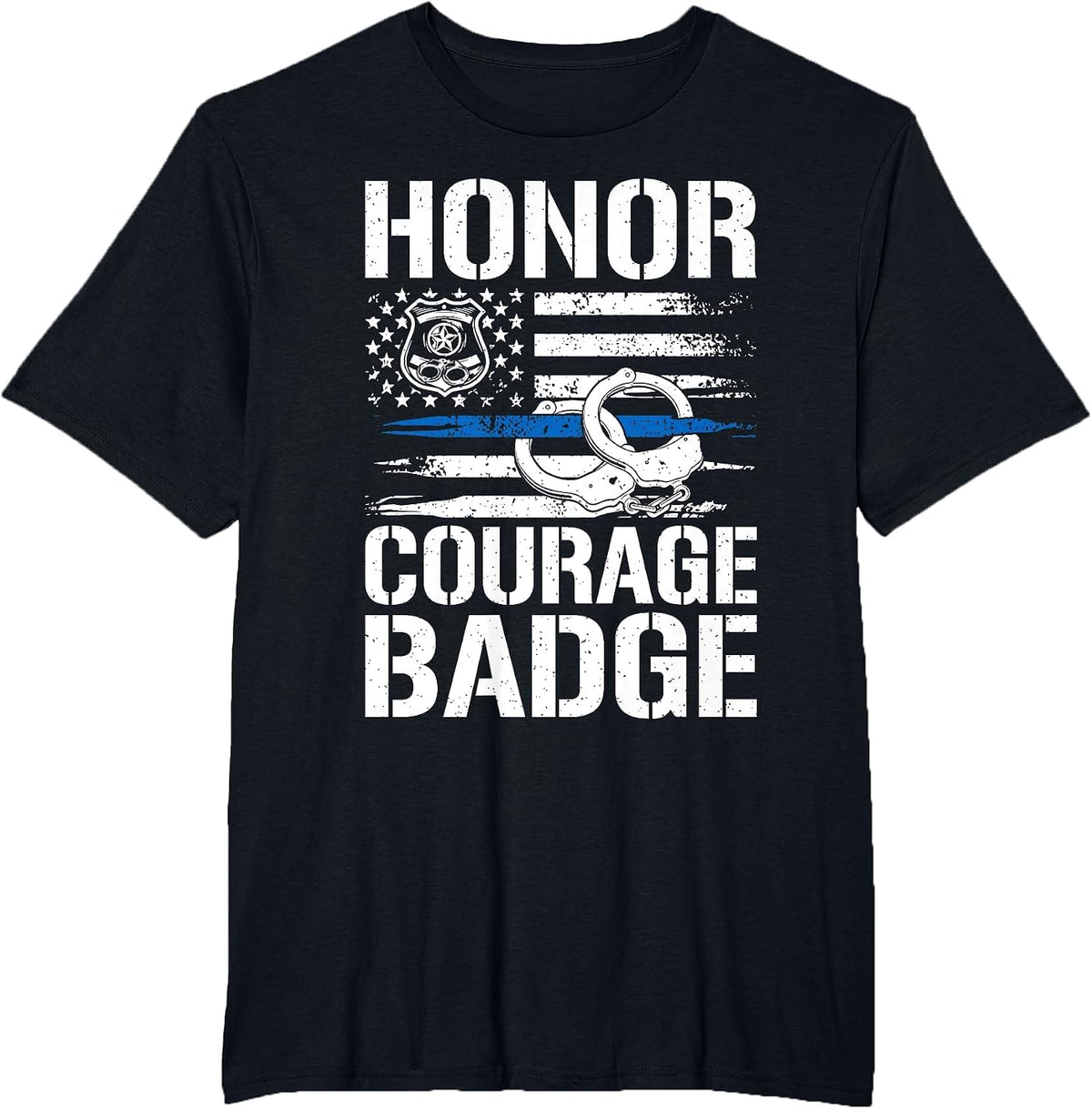 Honor Courage Badge Police T-Shirt - Black