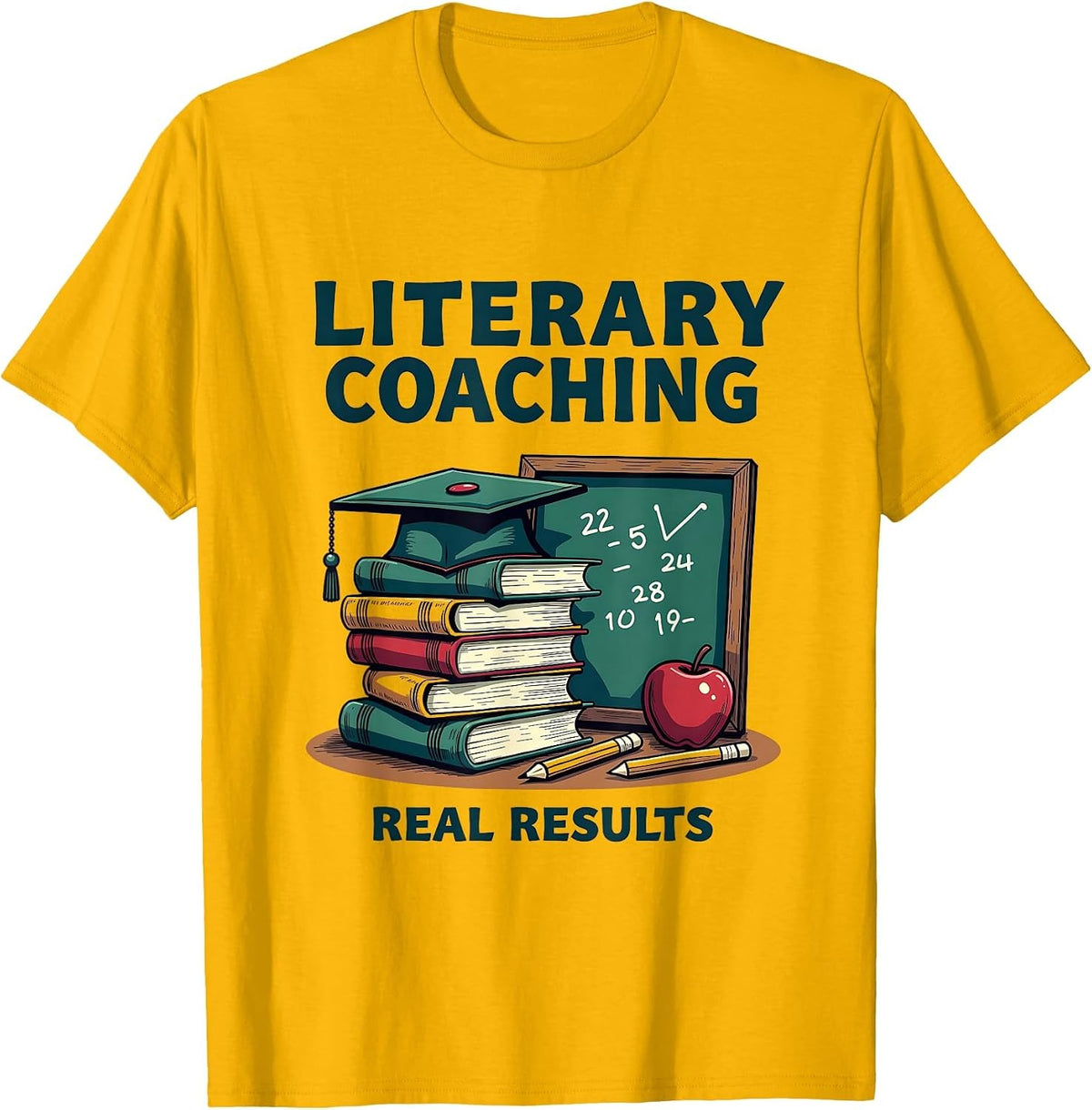 Literary Coaching Real Results Teacher Design T-Shirt - Golden Yellow