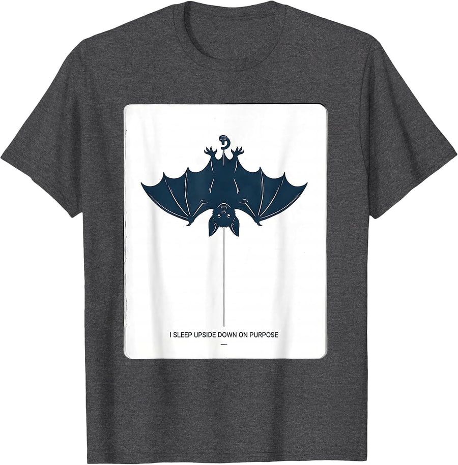 Men's I Sleep Upside Down On Purpose Funny Bat Lover Novelty Humor T-Shirt - Dark Heather Grey