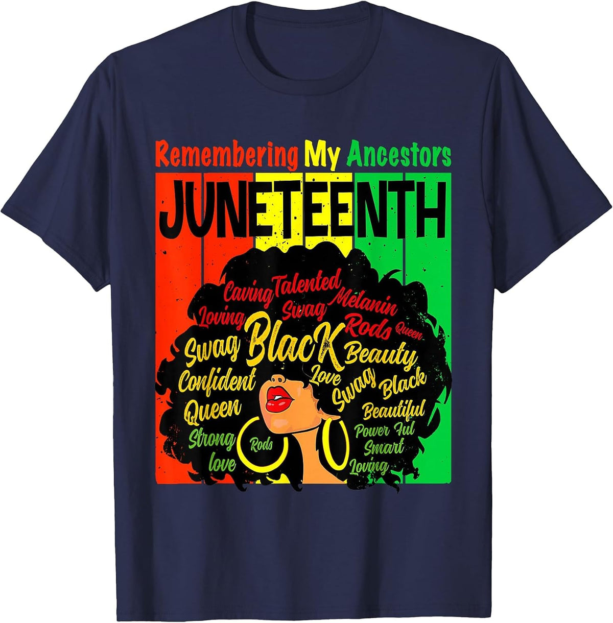Remembering My Ancestors Juneteenth Natural Hair Black Women T-Shirt - Navy Blue