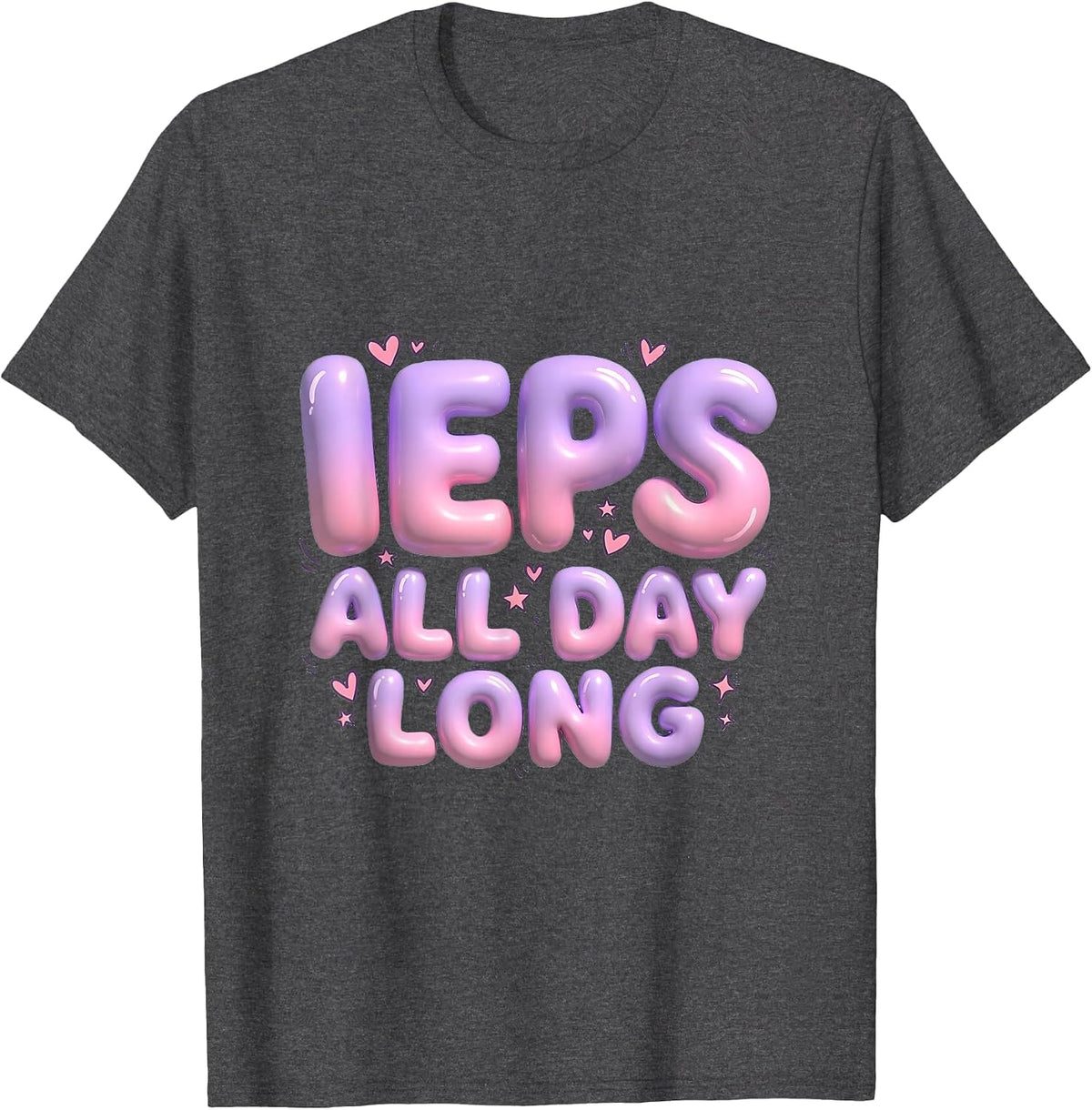 IEPs All Day Long Sped Teacher Design T-Shirt - Dark Heather Grey