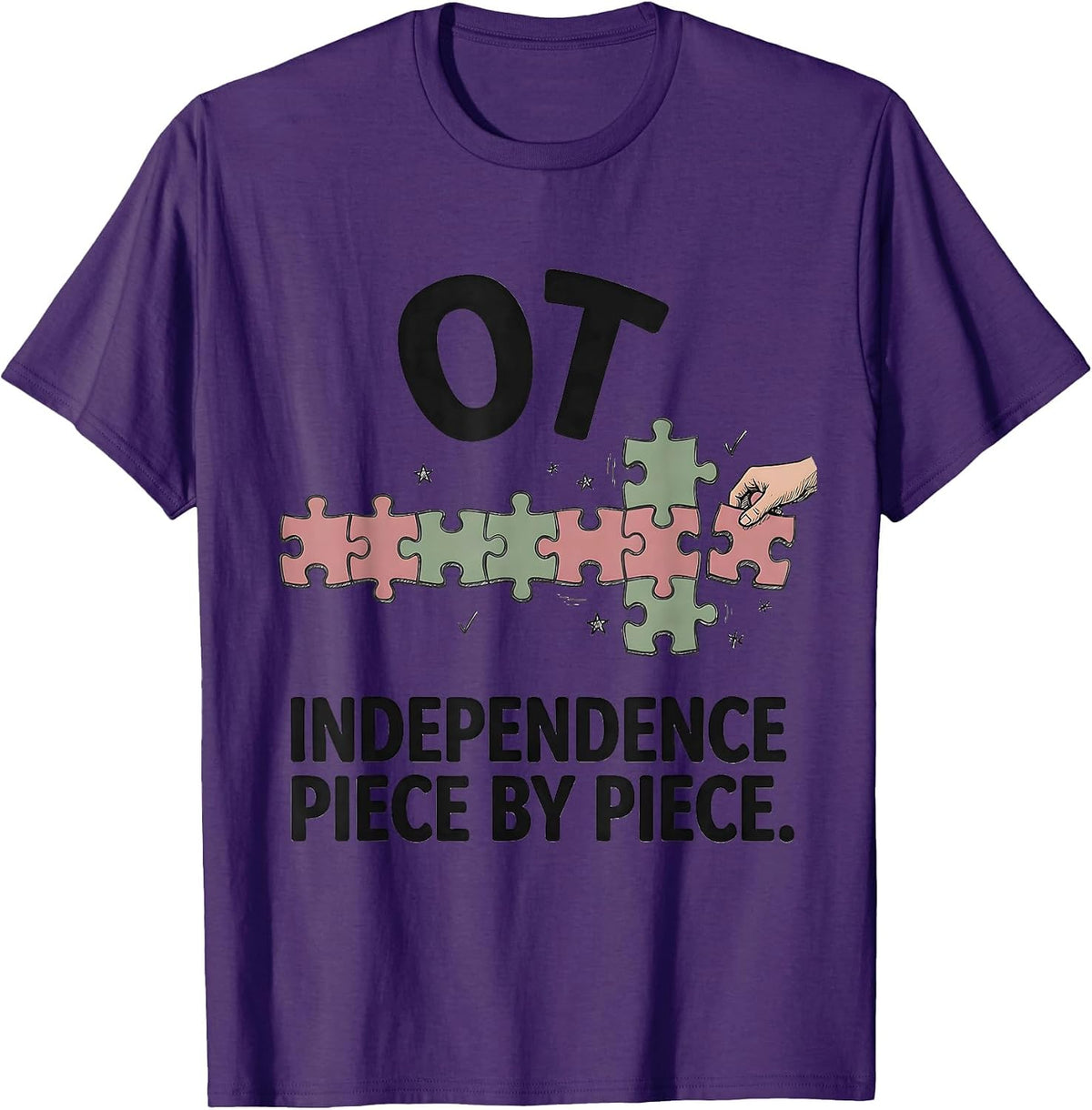 OT Independence Piece by Piece Occupational Therapy Month T-Shirt - Purple