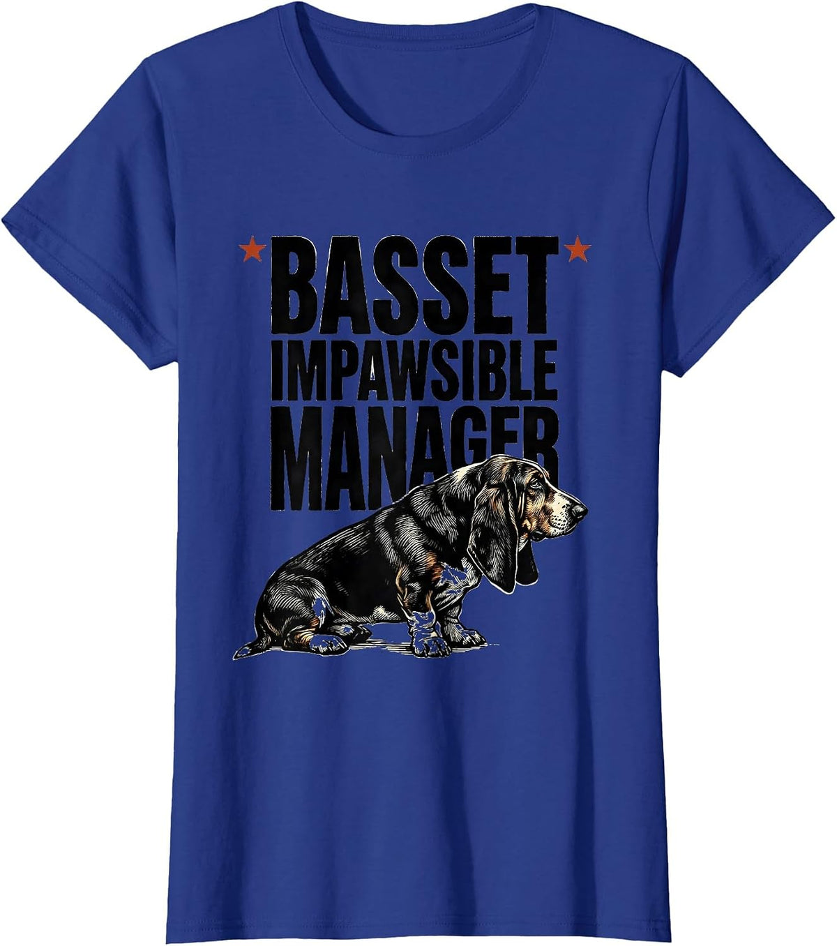 Women's Basset Impawsible Manager Funny Dog Owner Gift T-Shirt - Royal Blue
