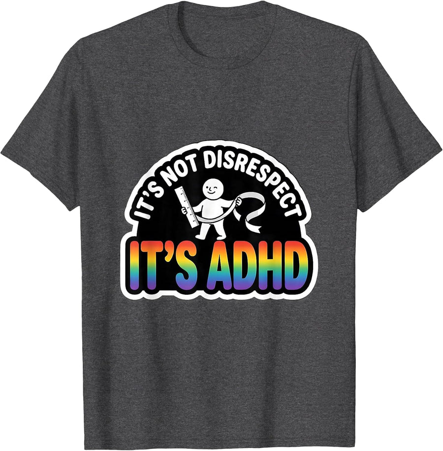 Men's It's Not Disrespect It's ADHD Funny Neurodiversity Awareness T-Shirt - Dark Heather Grey