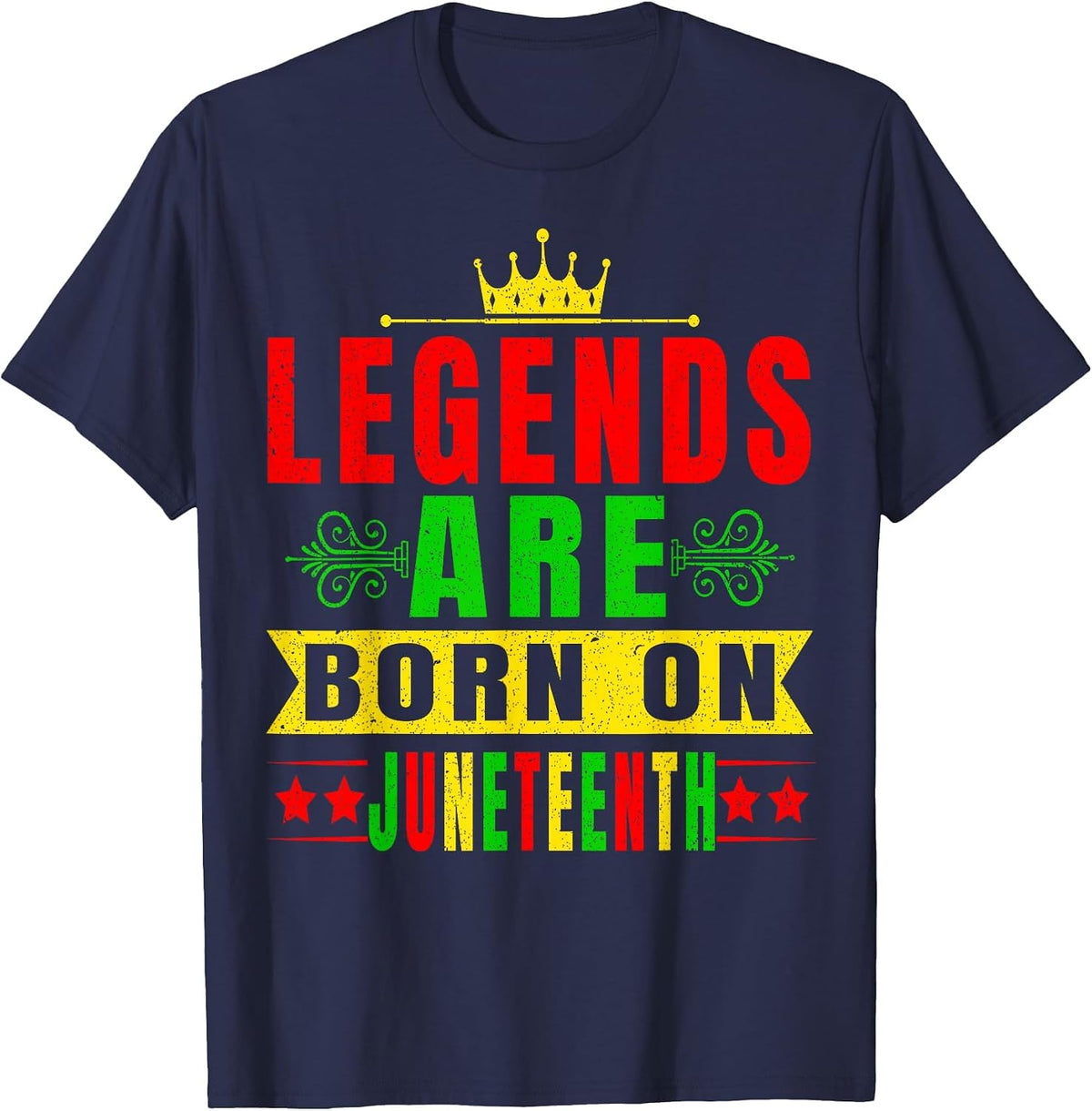 Legends are Born On Juneteenth Birthday Party 19th June T-Shirt - Navy Blue