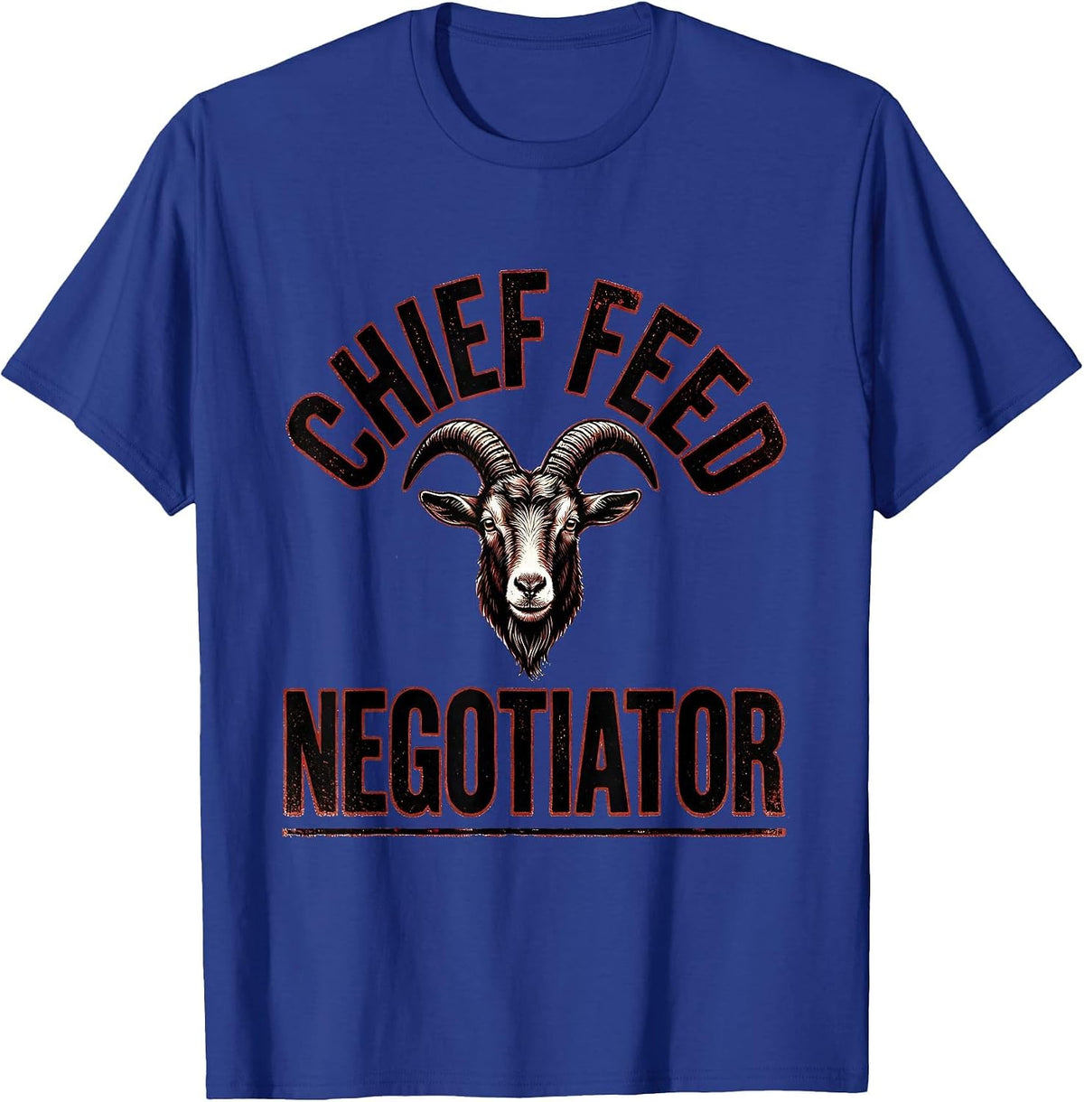 Men's Chief Feed Negotiator Funny Goat Lover Farm Humor T-Shirt - Royal Blue