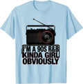Men's I'm A 90s R&B Kinda Girl Obviously Retro Music Fan T-Shirt - Baby Blue