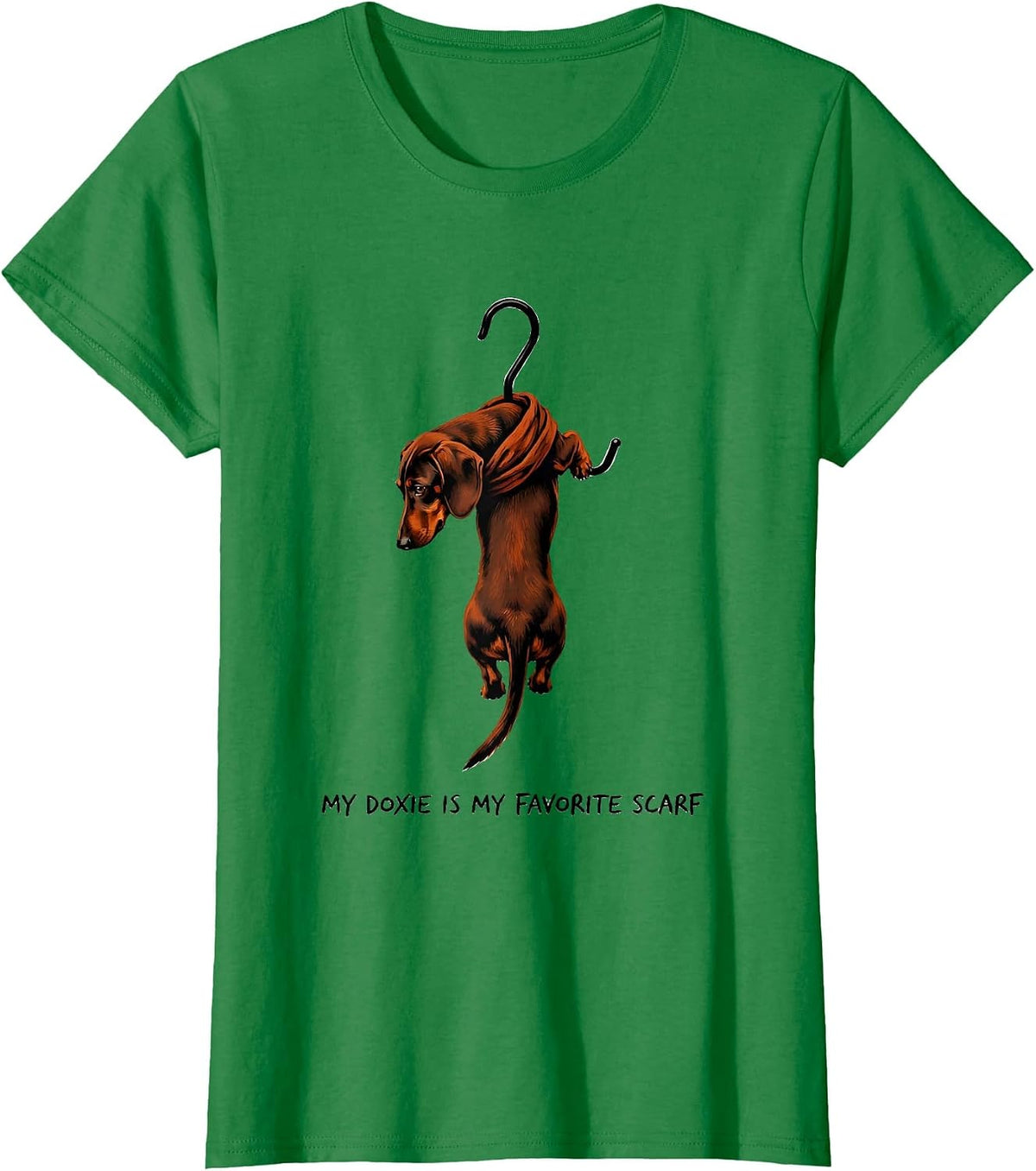 Women's My Doxie Is My Favorite Scarf Funny Dachshund Dog Lover T-Shirt - Kelly Green