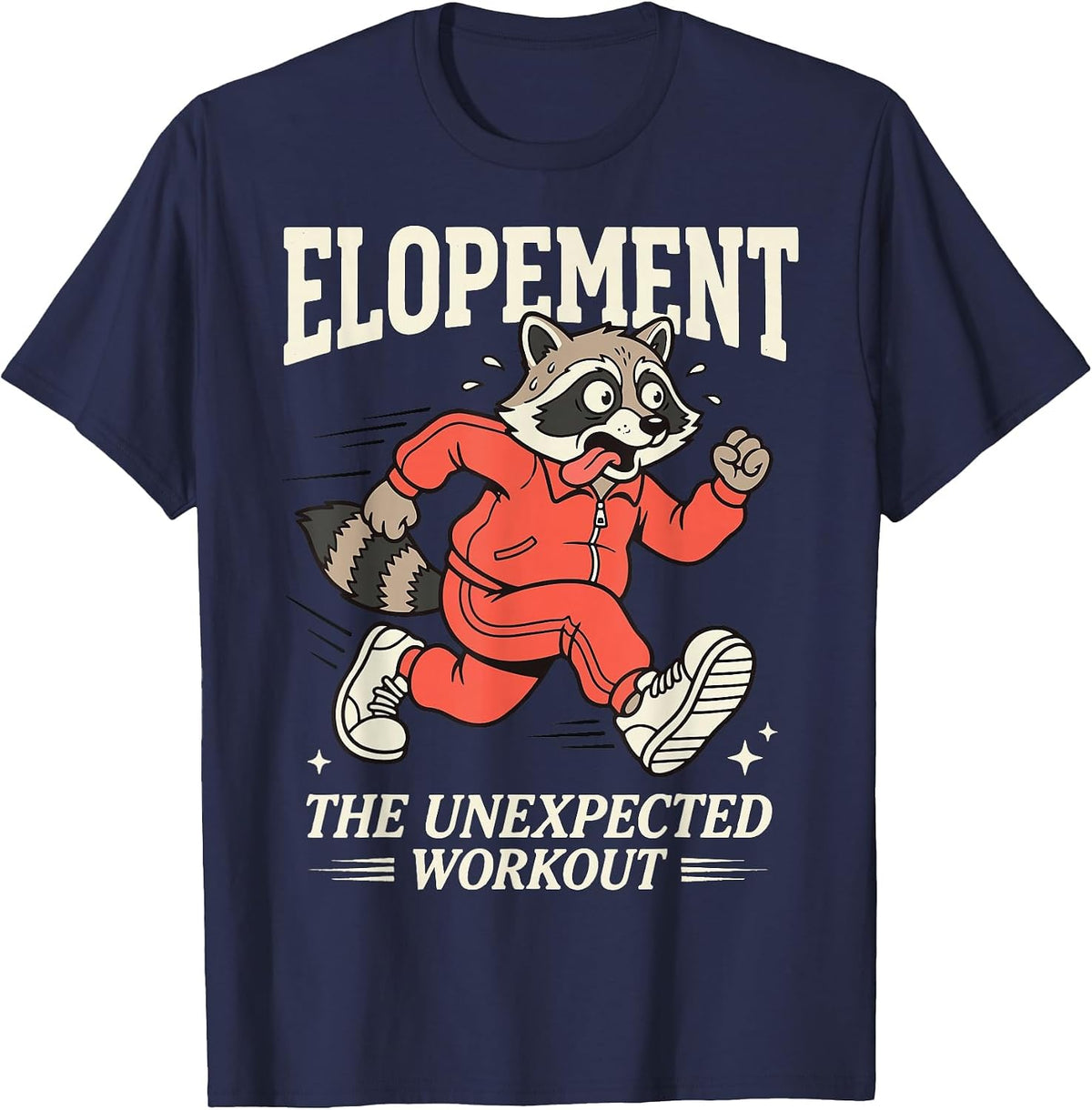 Elopement The Unexpected Workout T-Shirt - Navy Blue