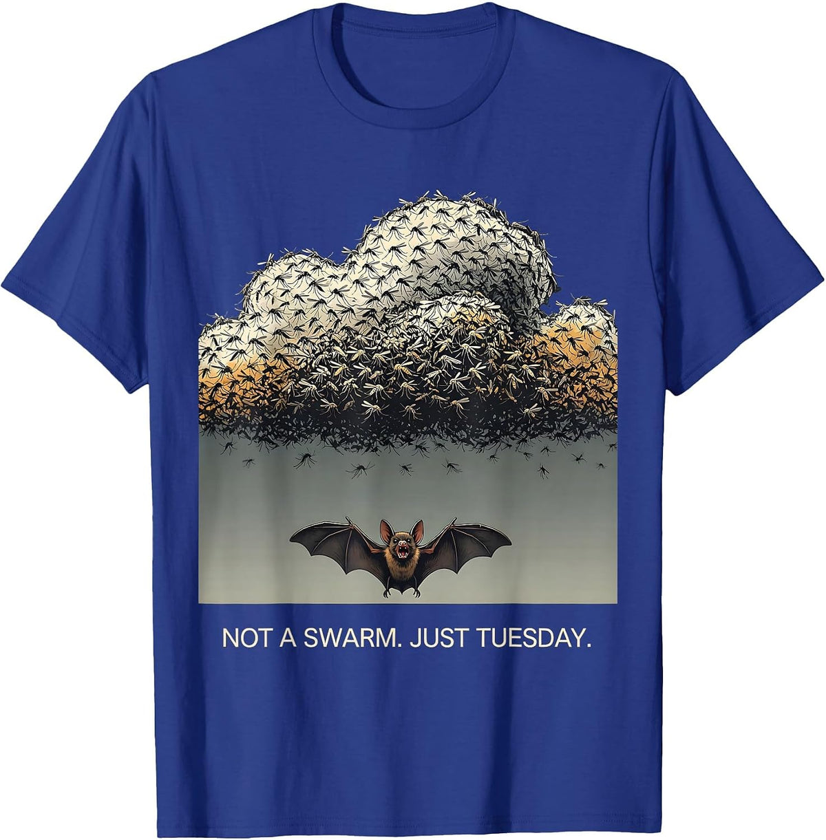 Not A Swarm Just Tuesday Editorial Conceptual Bat Lover T-Shirt - Royal Blue