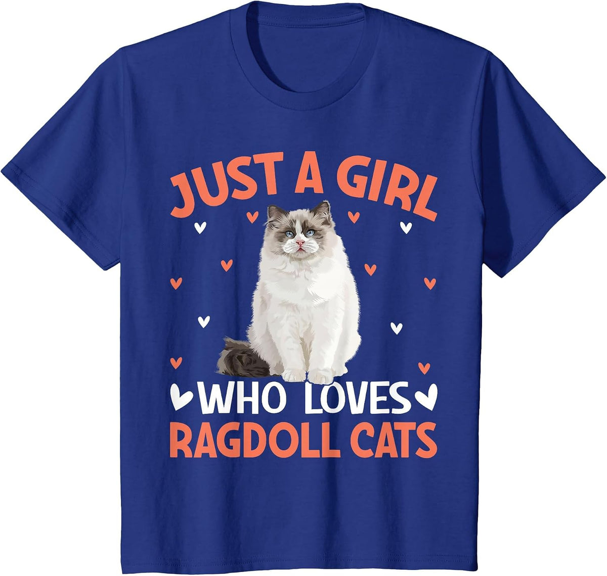 Just a Girl Who Loves Ragdoll Cats T-Shirt - Royal Blue