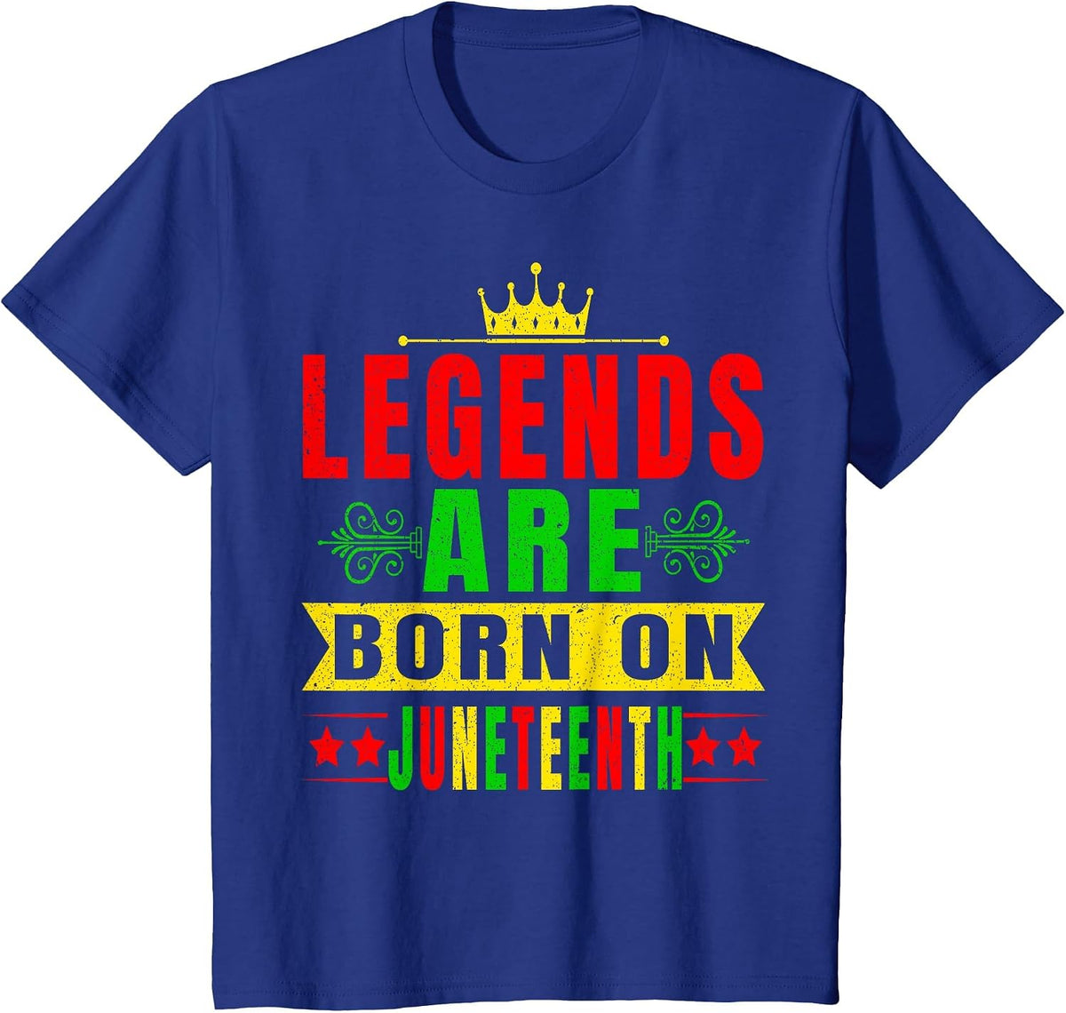 Legends are Born On Juneteenth Birthday Party 19th June T-Shirt - Royal Blue