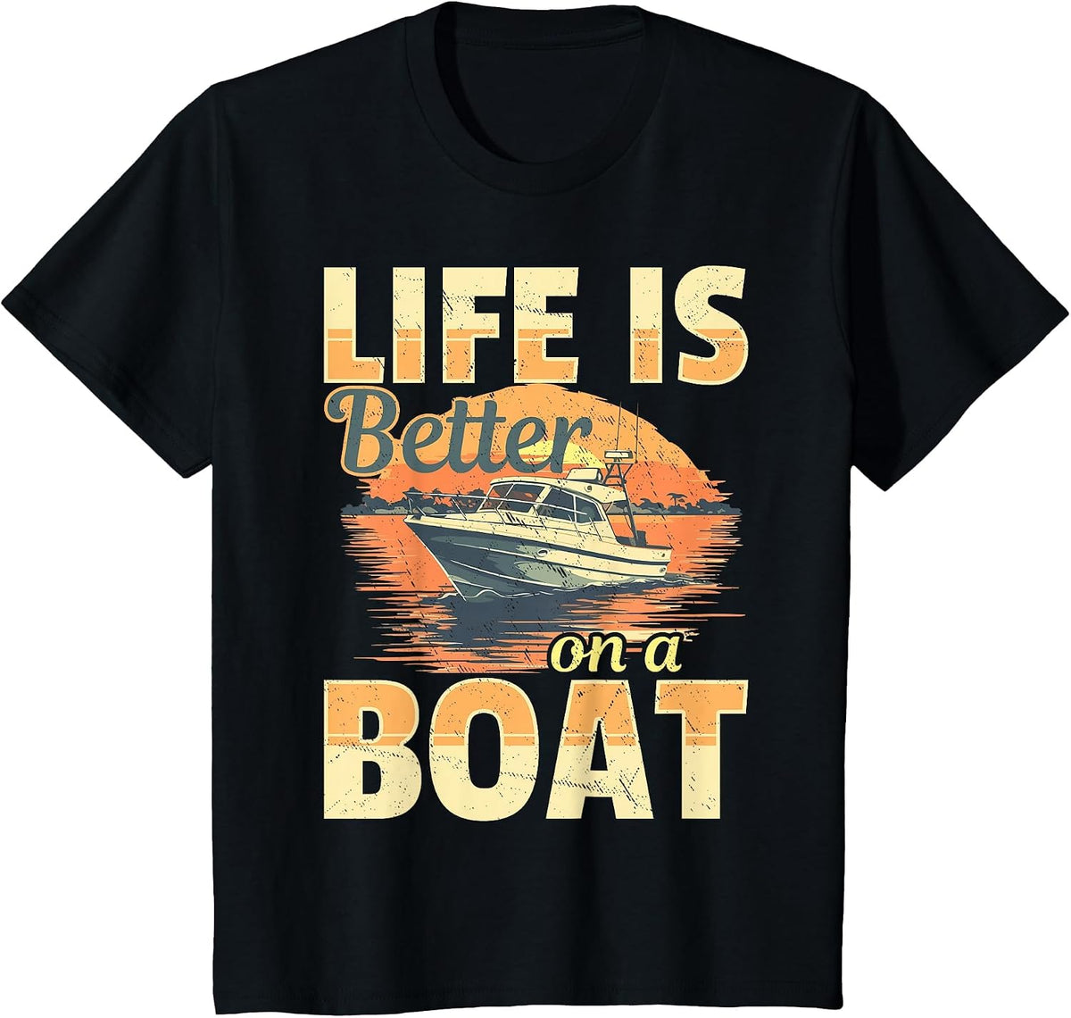 Boating Boat Captain Life is Better On a Boat T-Shirt - Black