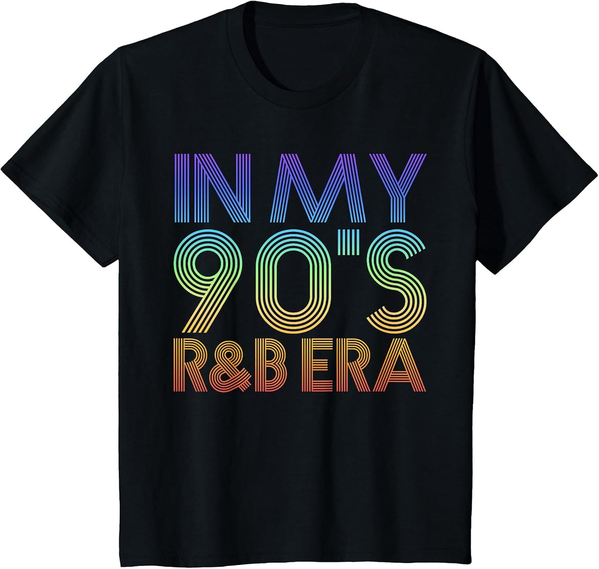 in My 90's R&B Era T-Shirt - Black