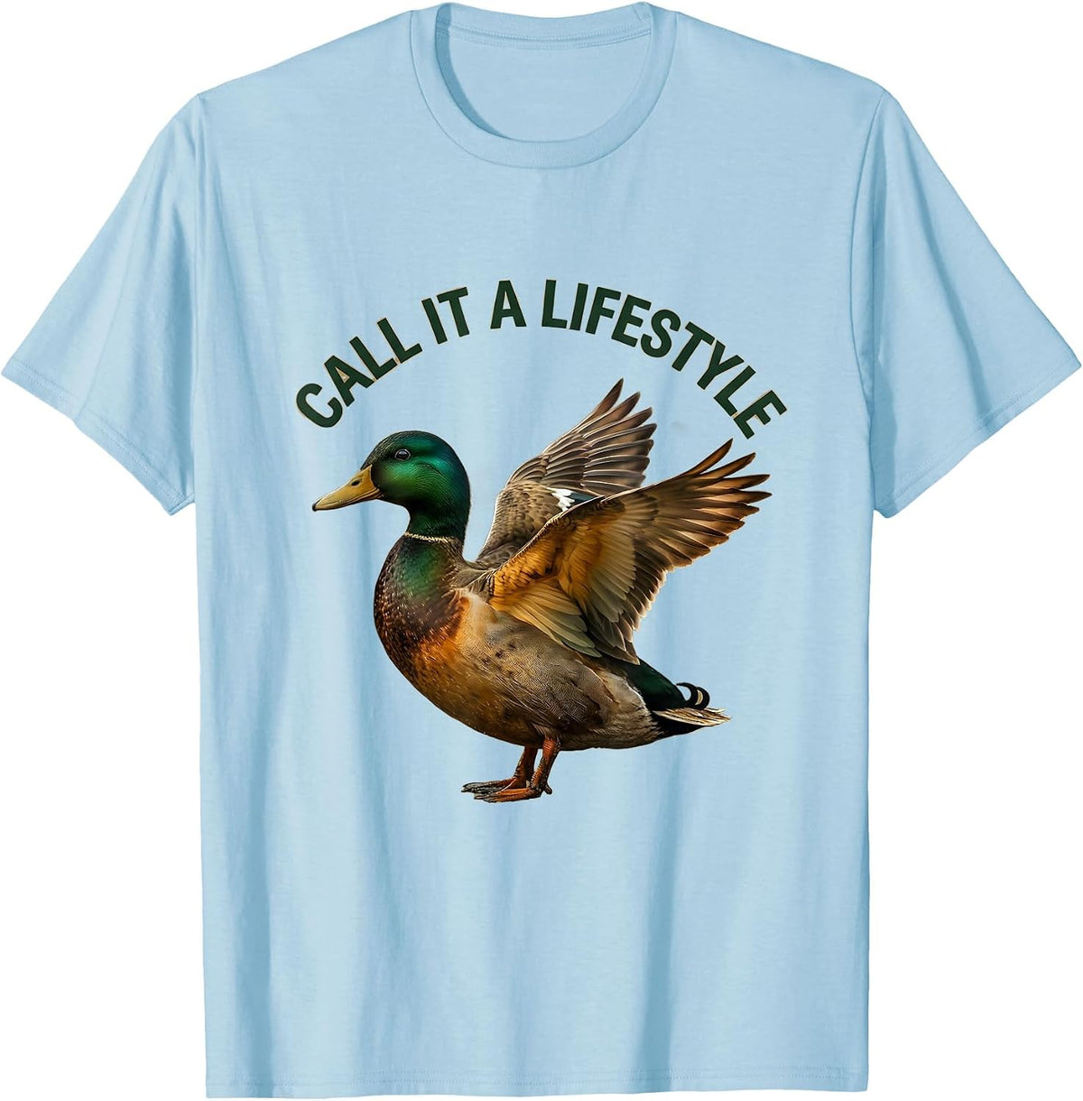 Men's Duck Camo Call It a Lifestyle Hunting Design T-Shirt - Baby Blue