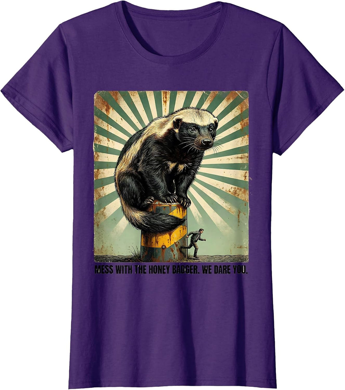 Women's Mess With The Honey Badger We Dare You Vintage T-Shirt - Purple