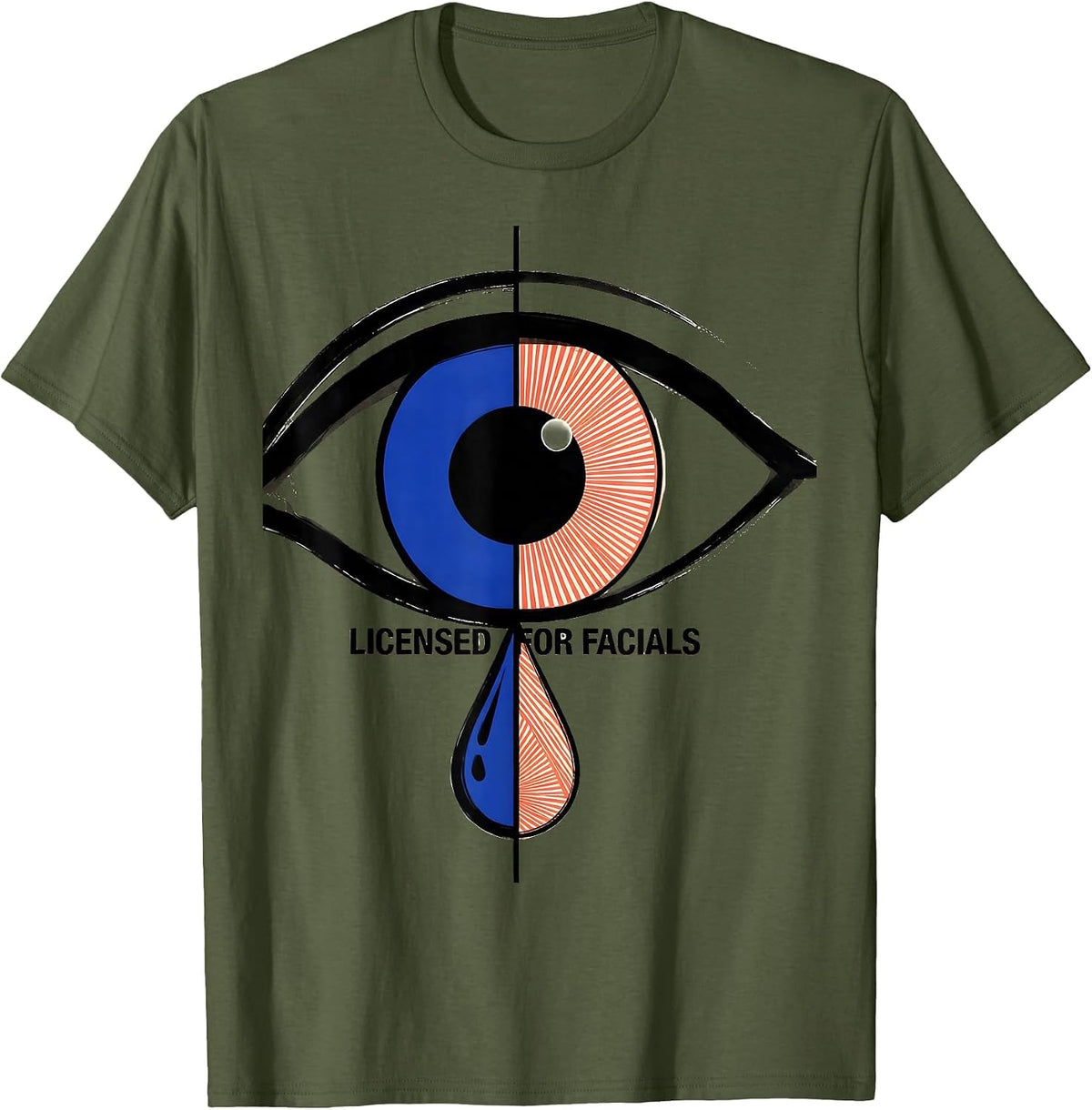 Licensed For Facials Funny Esthetician Skincare Professional T-Shirt - Olive Green
