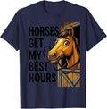 Horses Get My Best Hours Funny Horse Lover Equestrian Humor T-Shirt - Navy Blue