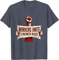 Workers Unite Labor Day Union Banner Design T-Shirt - Heather Blue