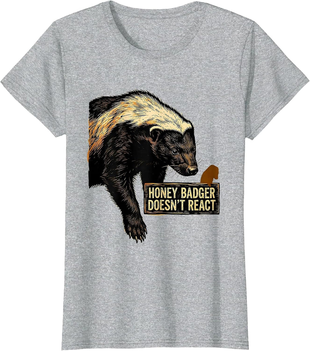 Honey Badger Doesn't React Funny Animal Lover Humor T-Shirt - Heather Grey