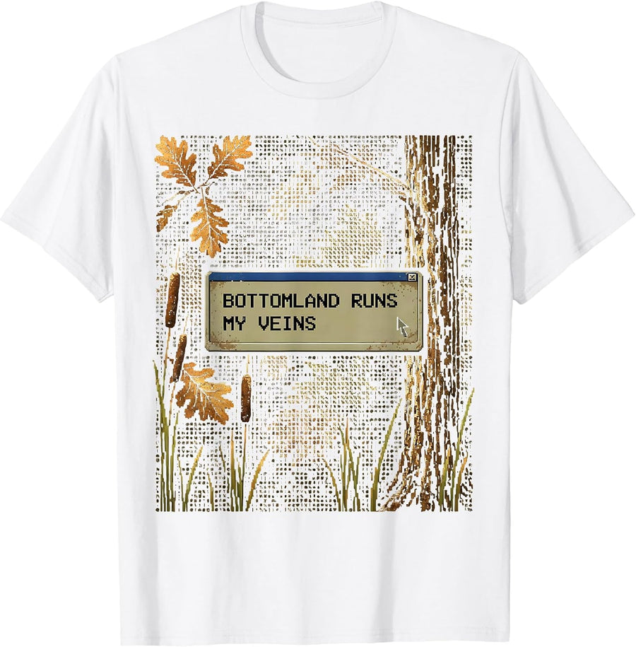 Bottomland Runs My Veins Camo Hunting Design T-Shirt - White