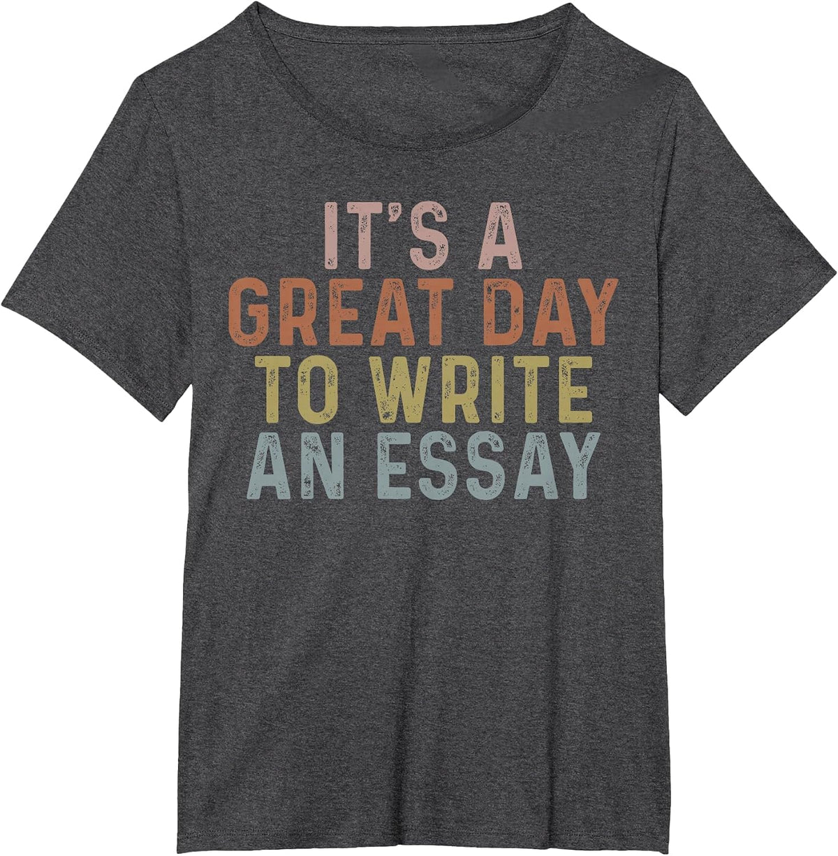 Its A Good Day to Write an Essay English Teacher Vintage T-Shirt - Dark Heather Grey