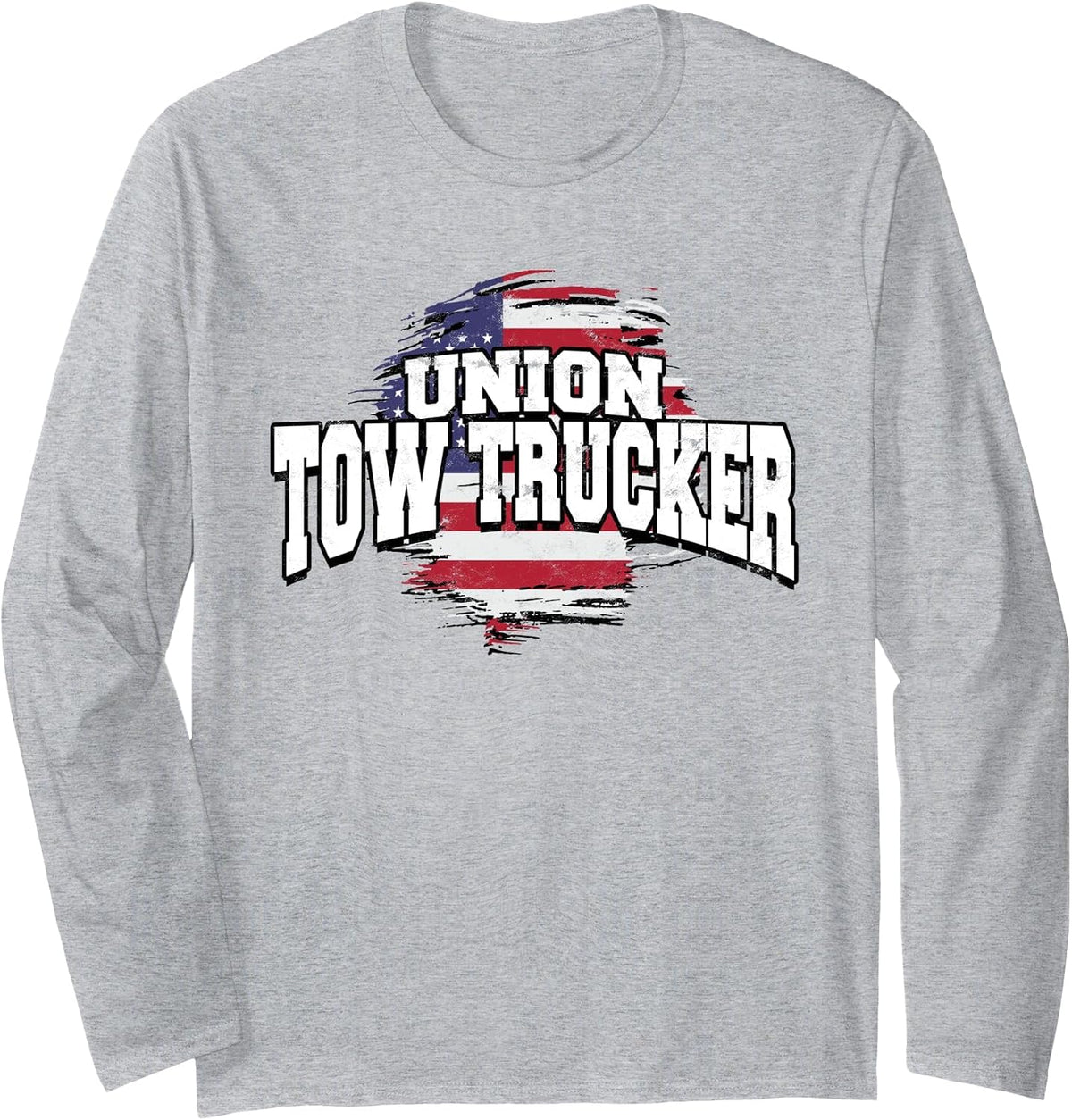 Tow Trucker Tow Truck Operator Union Tow Truck Driver Long Sleeve T-Shirt - Adult Unisex Heather Grey