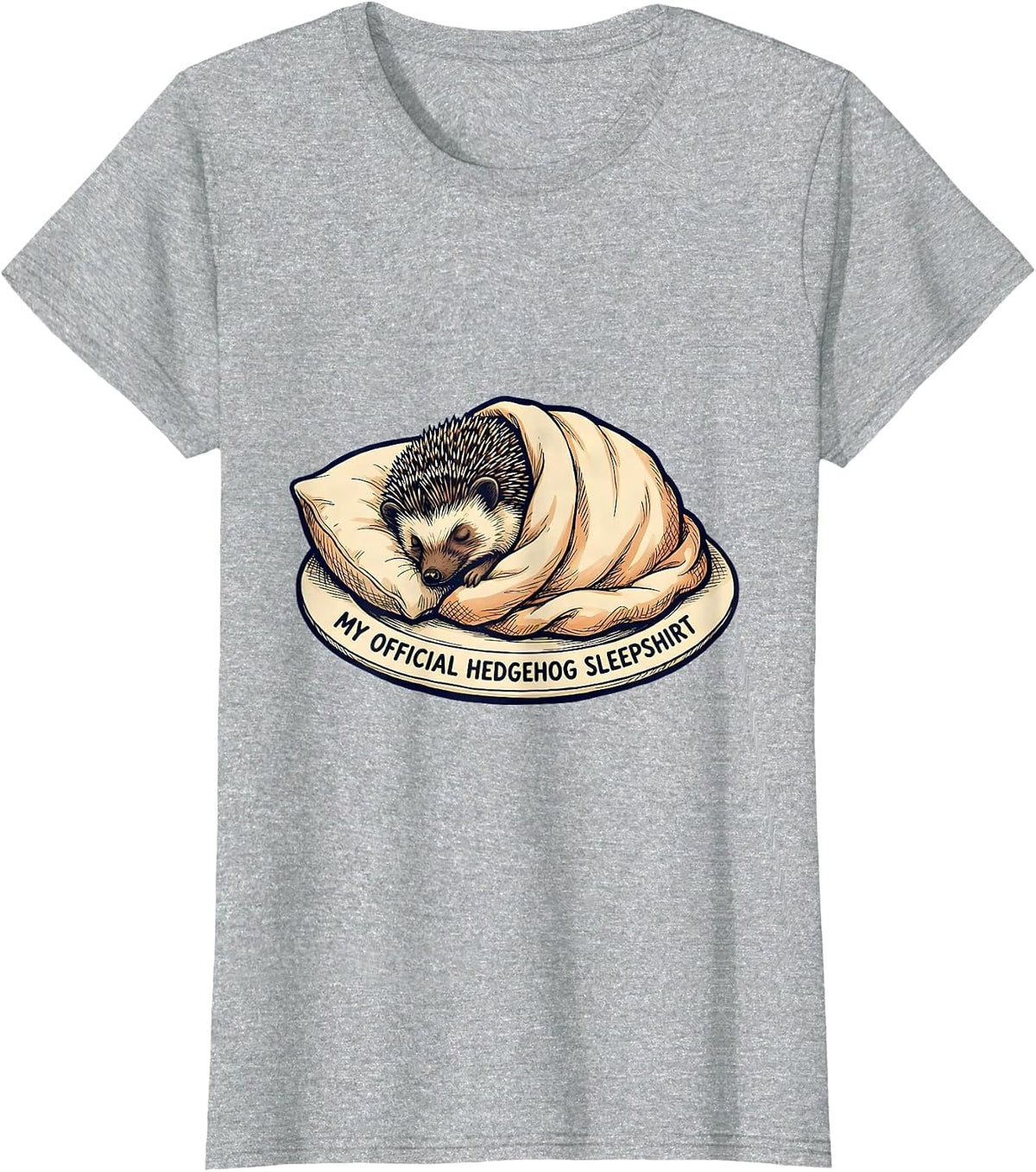 My Official Hedgehog Sleepshirt Cute Animal Lover Pajama T-Shirt - Heather Grey