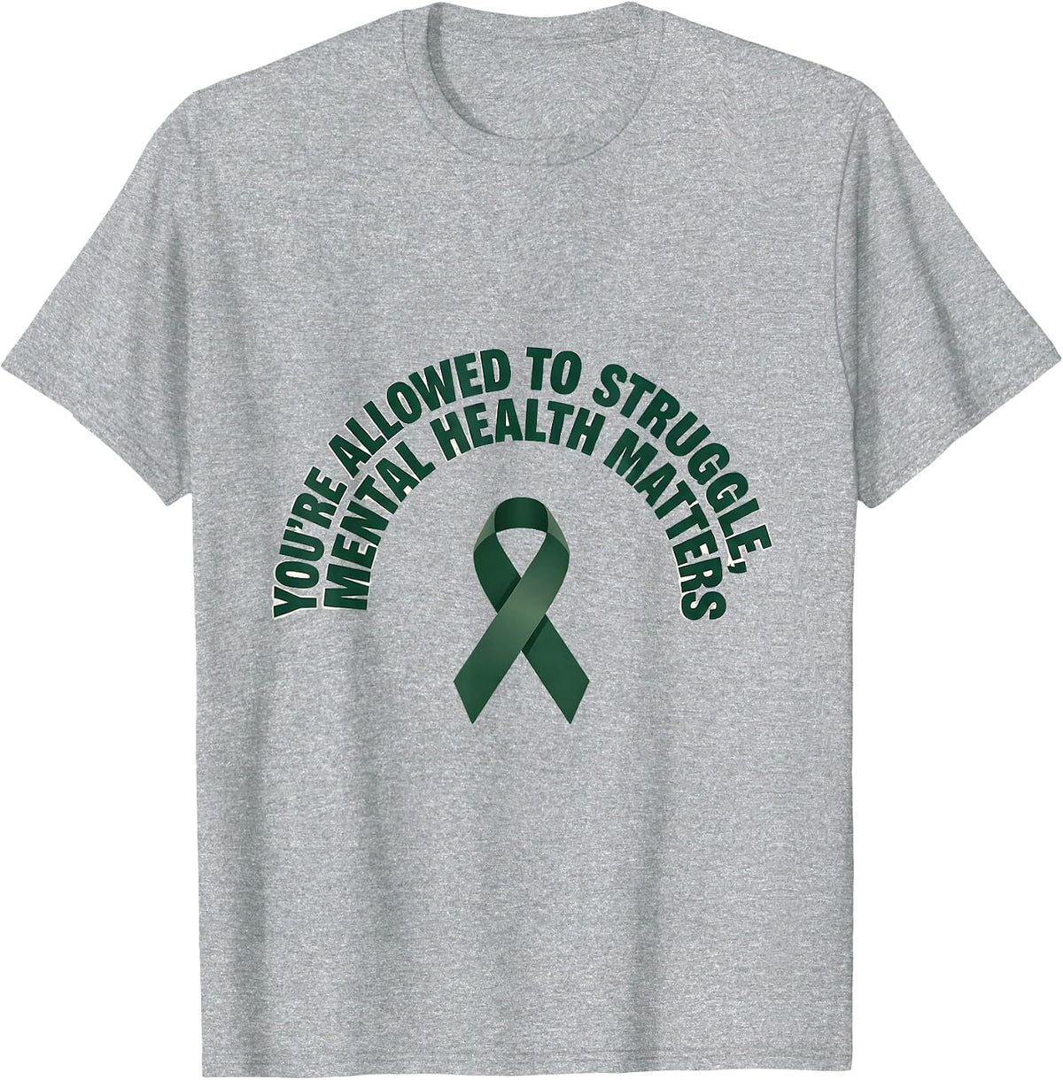 Men's You're Allowed To Struggle, Mental Health Matters Support T-Shirt - Heather Grey