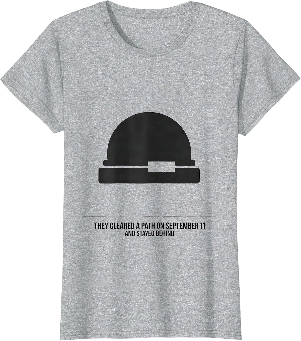 Women's They Cleared A Path On September 11 And Stayed Behind T-Shirt - Heather Grey