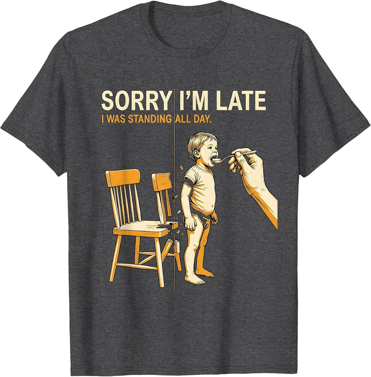 Sorry I'm Late I Was Standing All Day Retro Occupational T-Shirt - Dark Heather Grey