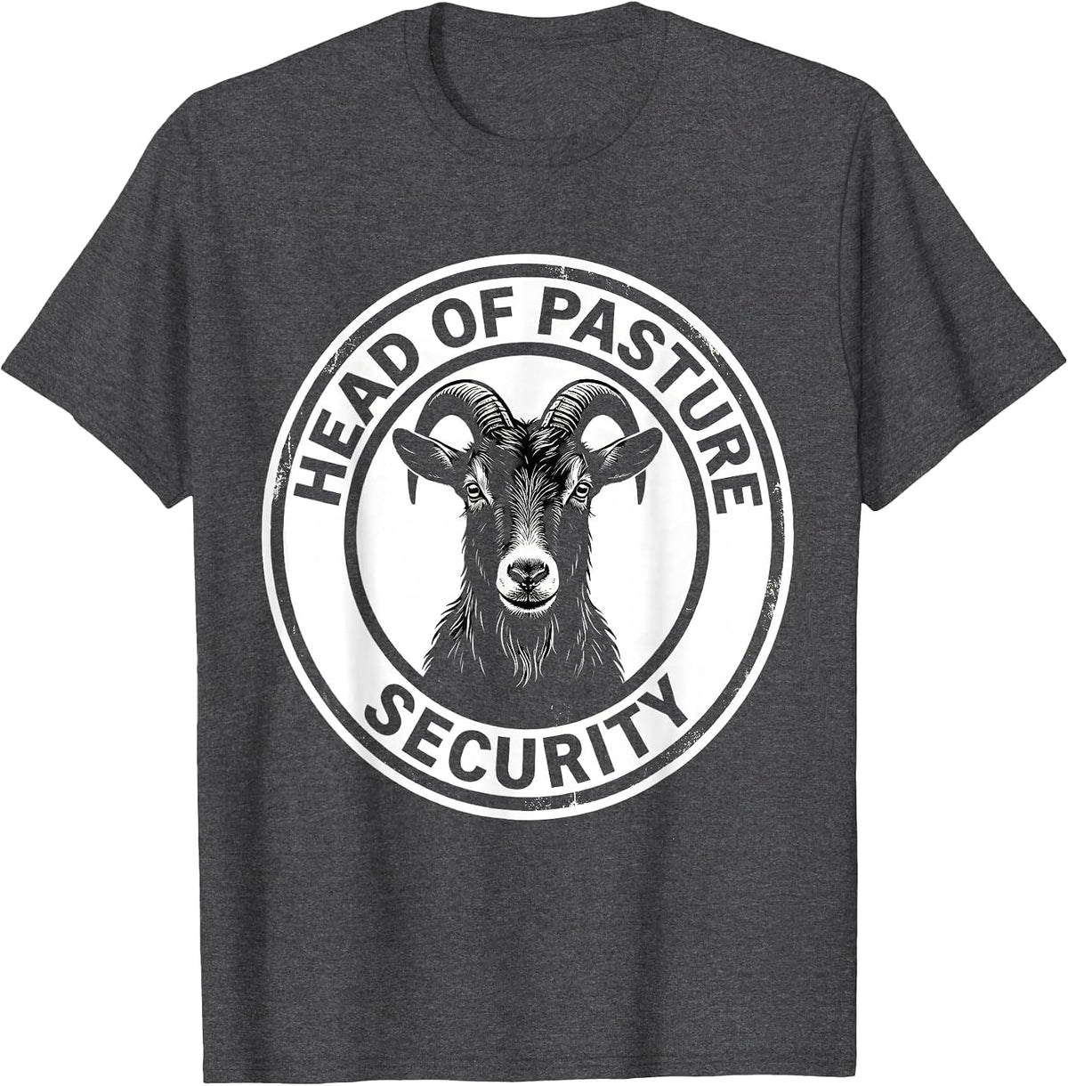 Men's Head Of Pasture Security Funny Goat Lover Farmer Gift T-Shirt - Dark Heather Grey