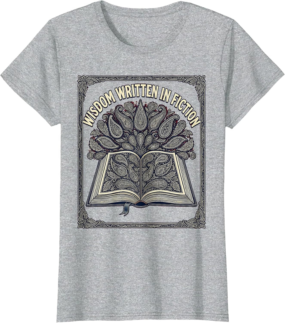 Book Character Teacher Wisdom Written in Fiction T-Shirt - Heather Grey