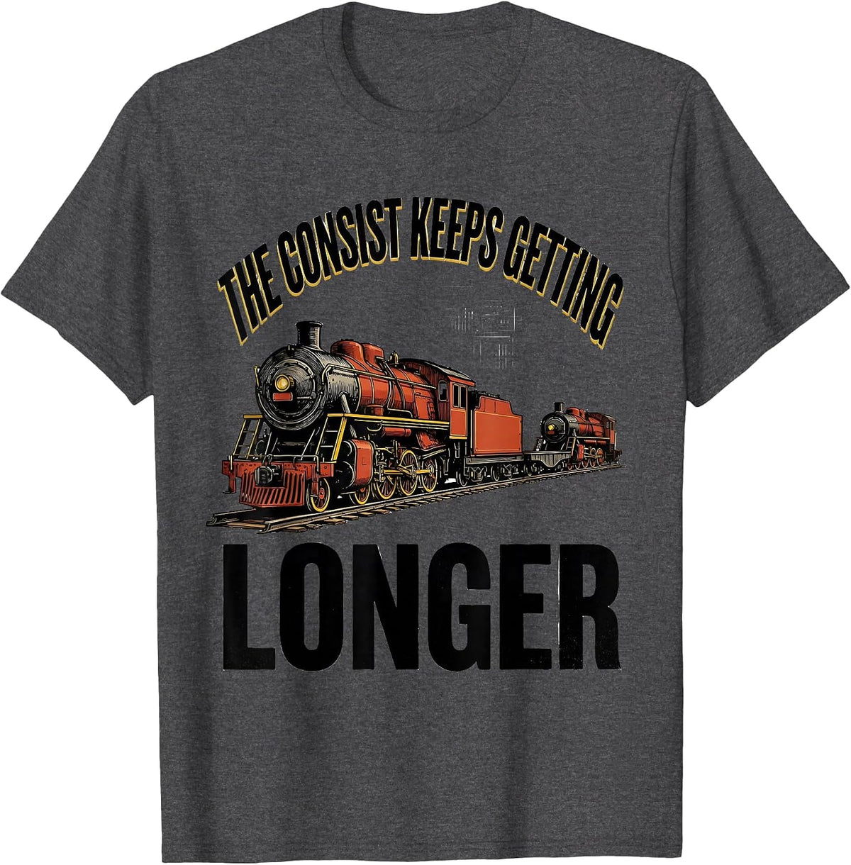 Men's The Consist Keeps Getting Longer Funny Train Enthusiast T-Shirt - Dark Heather Grey