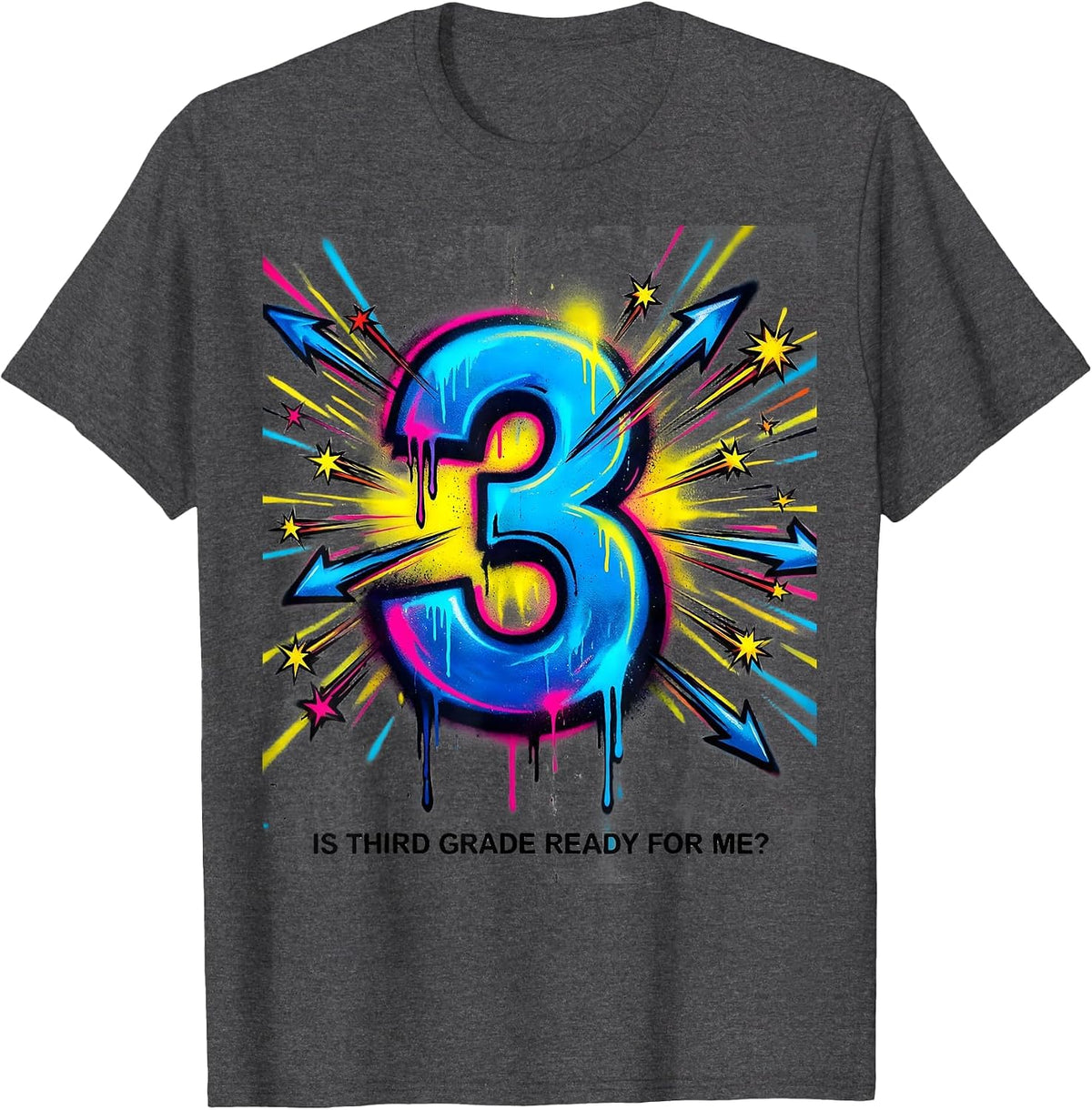 Is Third Grade Ready For Me Funny Graffiti Back to School T-Shirt - Dark Heather Grey