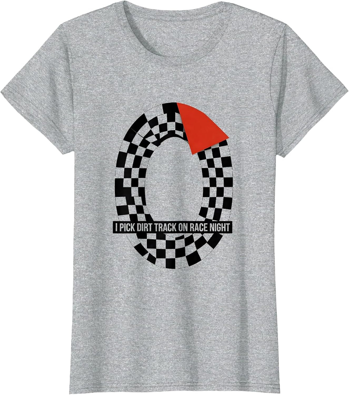I Pick Dirt Track On Race Night Playful Racing Culture Dirt T-Shirt - Heather Grey