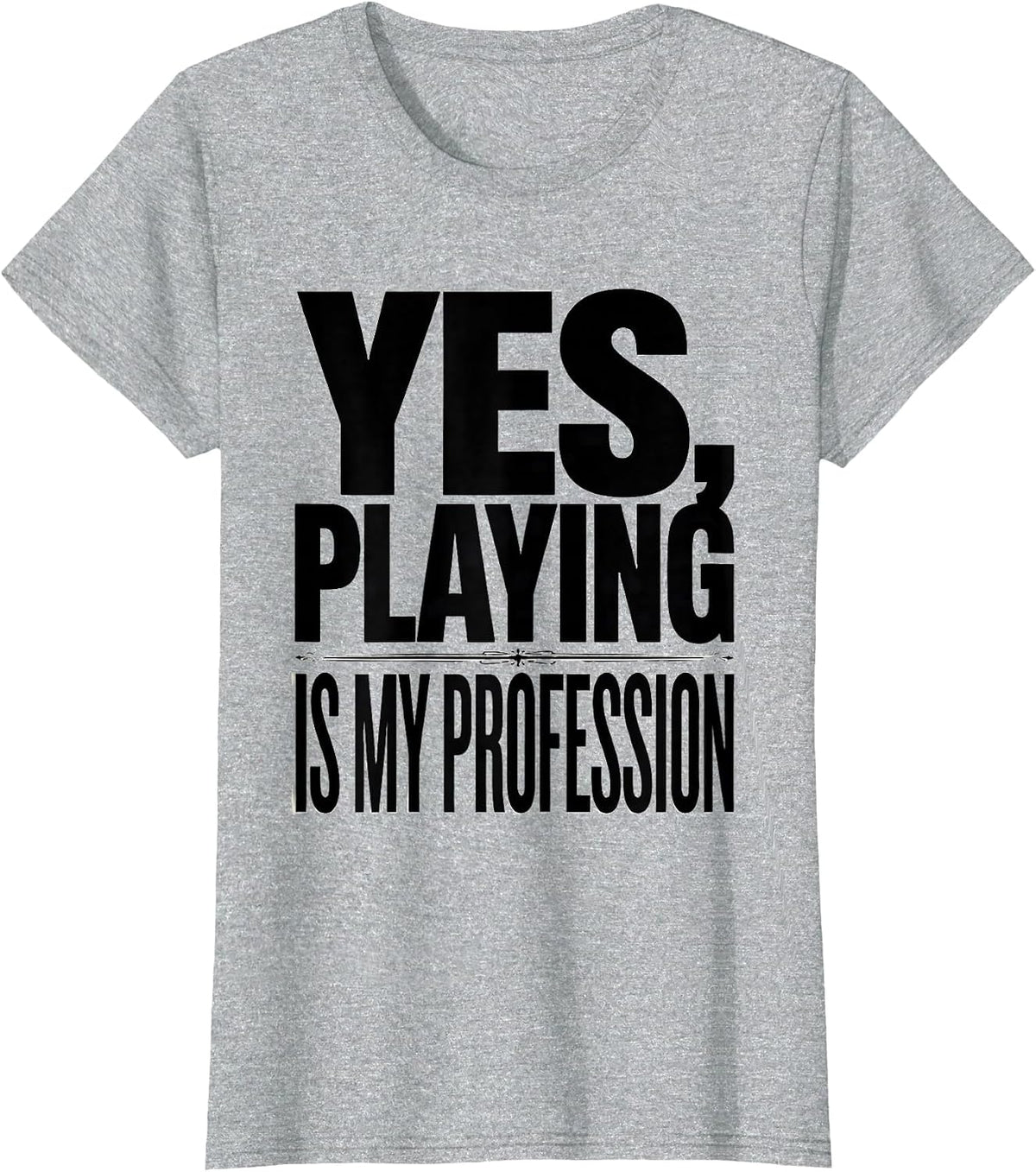 Women's Yes, Playing Is My Profession Retro Occupational Therapy T-Shirt - Heather Grey