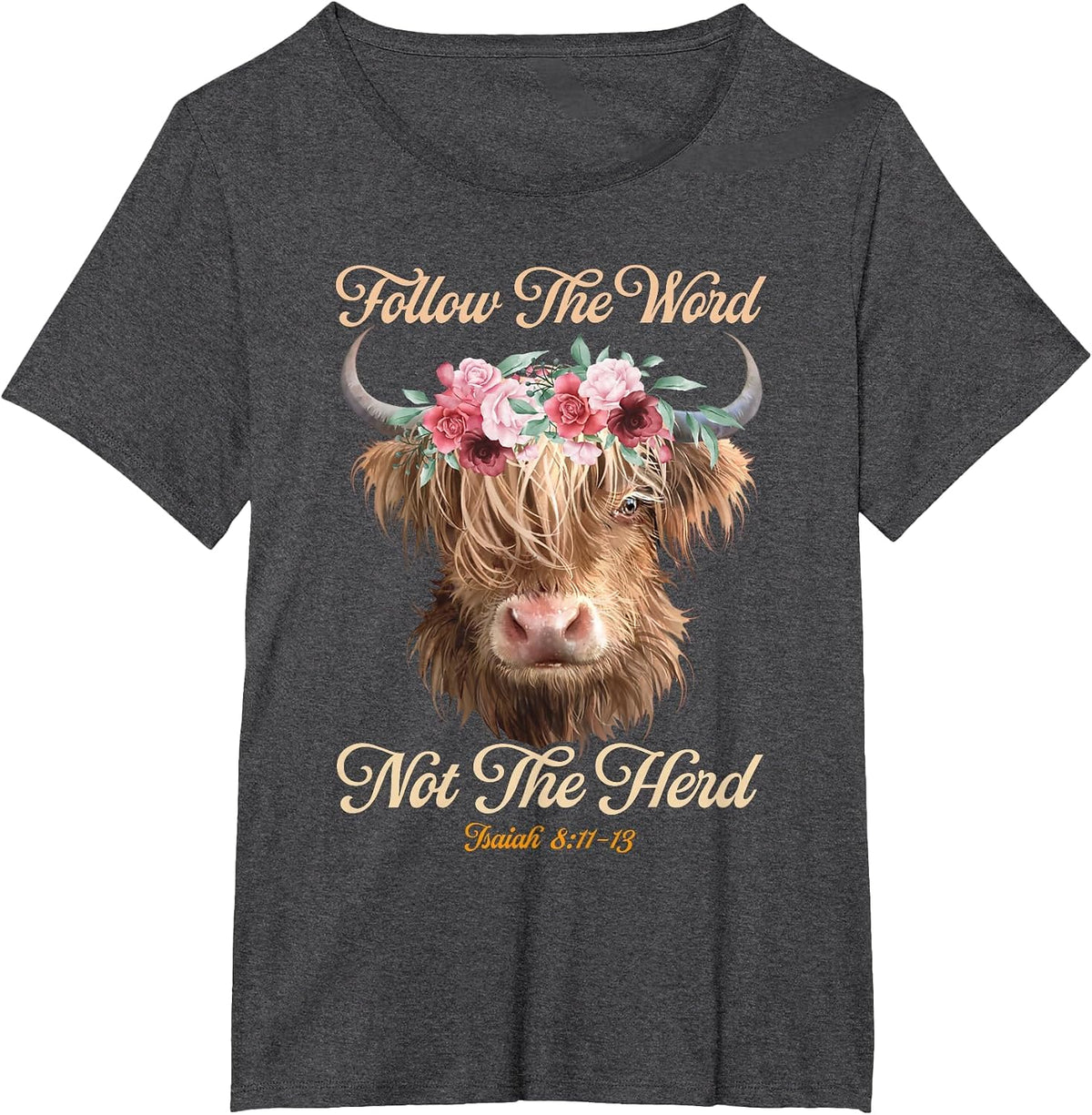 Follow The Word Not The Herd Christian Western Highland Cow T-Shirt - Dark Heather Grey