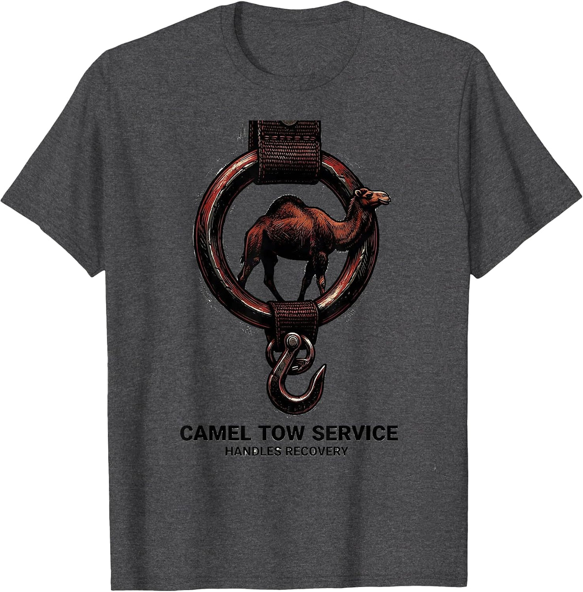 Camel Tow Service Handles Recovery Funny Tow Truck Adult T-Shirt - Dark Heather Grey