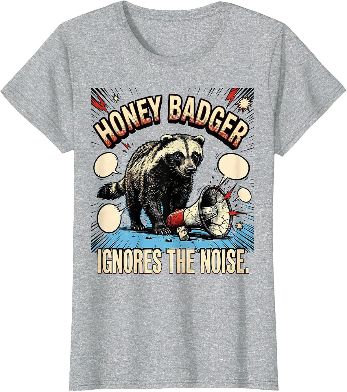 Women's Honey Badger Ignores The Noise Funny Animal Humor T-Shirt - Heather Grey