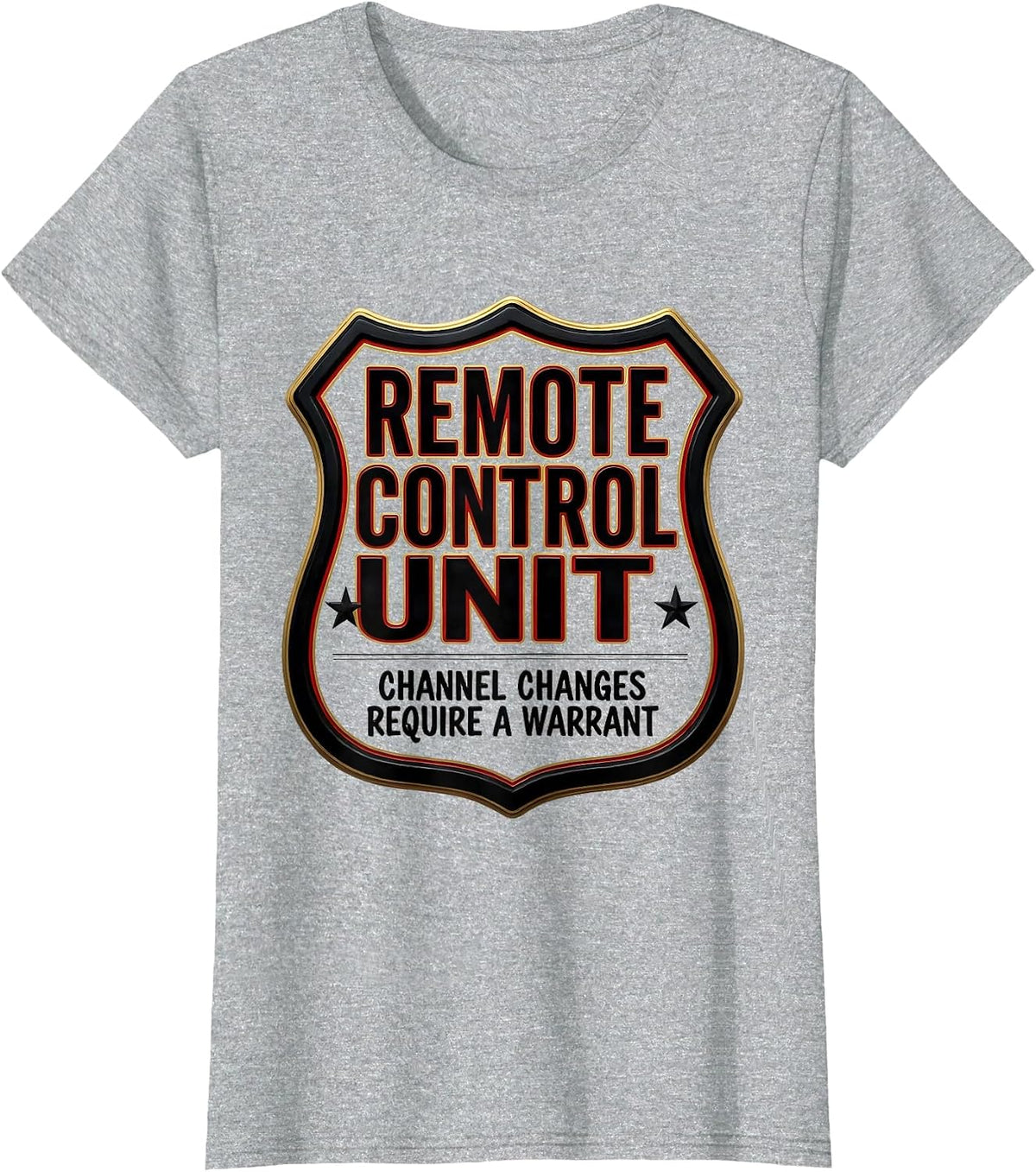 Remote Control Unit — Channel Changes Require A Warrant T-Shirt - Heather Grey