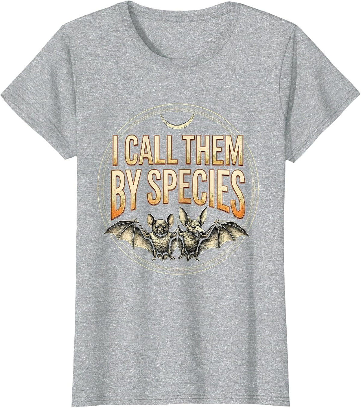 Women's I Call Them By Species Funny Bat Lover Halloween Wildlife T-Shirt - Heather Grey