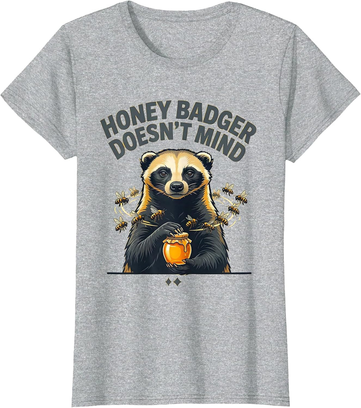 Honey Badger Doesn't Mind Funny Animal Humor Badger Meme T-Shirt - Heather Grey